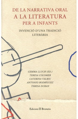 De la narrativa oral a la literatura per a infants(Invenció d'una tradició literària)