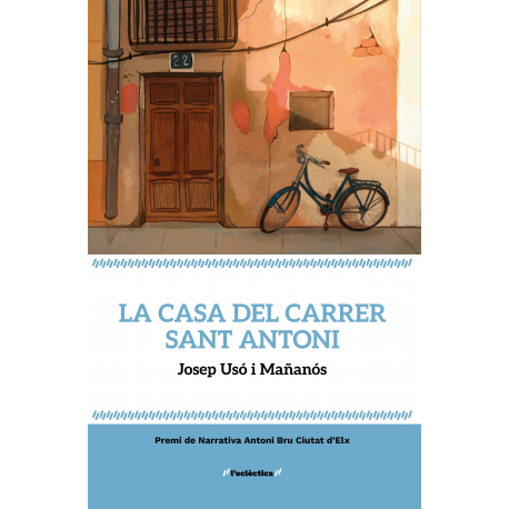 La casa del carrer Sant Antoni