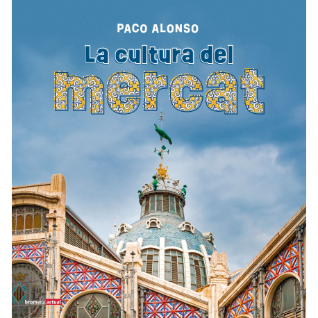 La cultura del mercat
