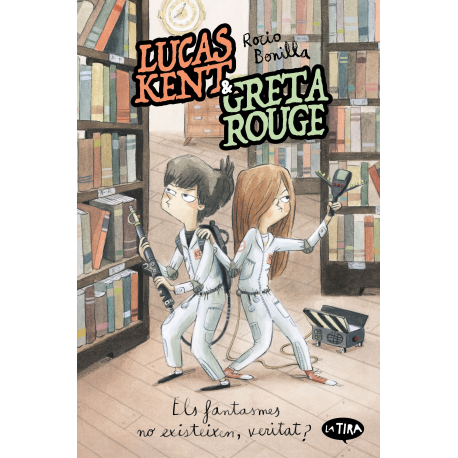 Lucas Kent & Greta Rouge 2. Els fantasmes no existeixen, veritat?
