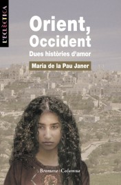 Orient, Occident (Dues històries d'amor)