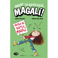 Amunt la revolució, Magalí!