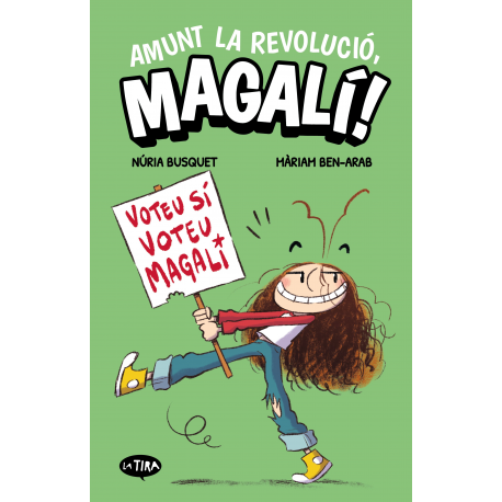 Amunt la revolució, Magalí!