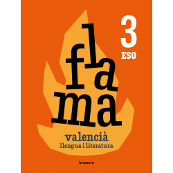 Flama 3r ESO. Valencià: llengua i literatura