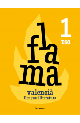 Flama 1r ESO. Valencià: llengua i literatura