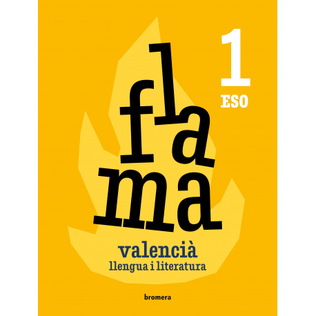 Flama 1r ESO. Valencià: llengua i literatura