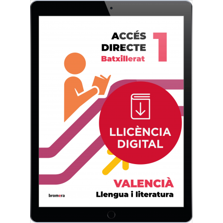 Accés directe 1r BTX. Valencià: llengua i literatura (llicència digital)