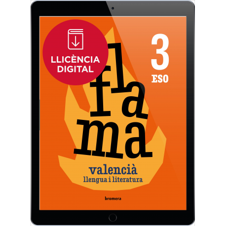 Flama 3r ESO. Valencià: llengua i literatura (llicència digital)