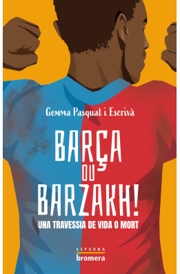 Barça ou barzakh! Una travessia de vida o mort