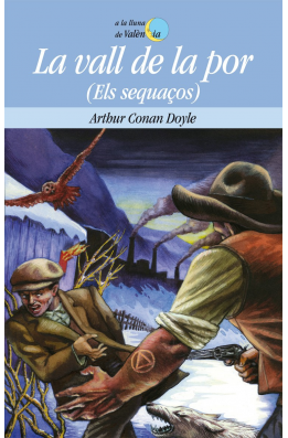 La vall de la por (Els sequaços)