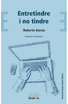 Entretindre i no tindre