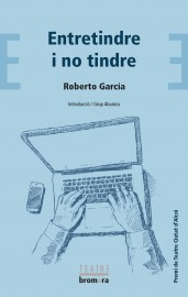 Entretindre i no tindre