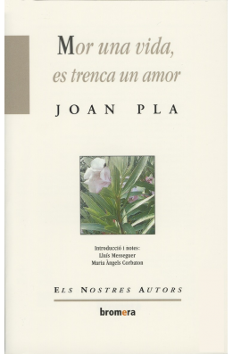 Mor una vida, es trenca un amor[Lost Life, Broken Love]