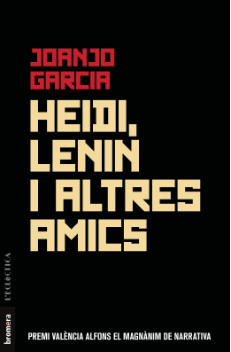 Heidi, Lenin i altres amics