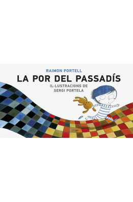 La por del passadís