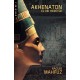 Akhenaton, el rei heretge