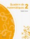 Quadern de matemàtiques 2 (quadern tercer)