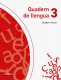 Quadern de llengua 3 (Quadern tercer)