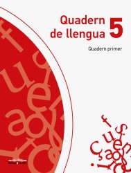 Quadern de llengua 5 (Quadern primer)