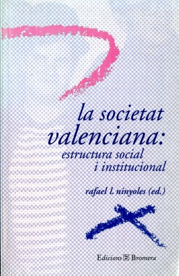 La societat valenciana: estructura social i institucional