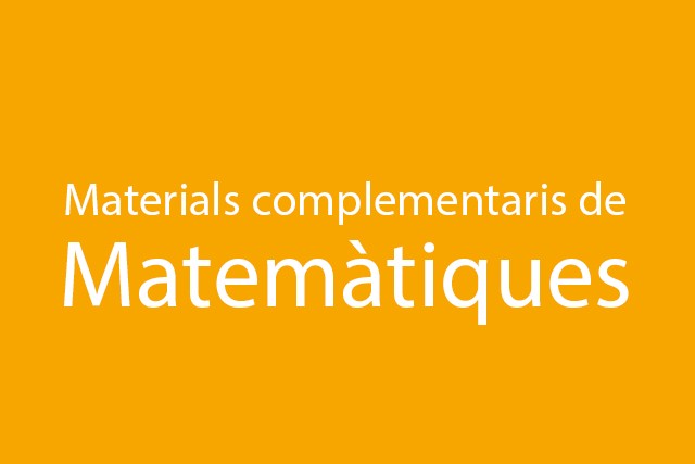 Materials complementaris de Matemàtiques