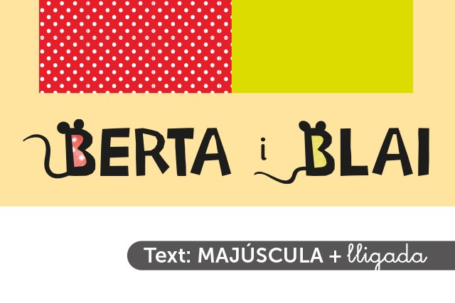 Berta i Blai (text: majúscula + lligada)