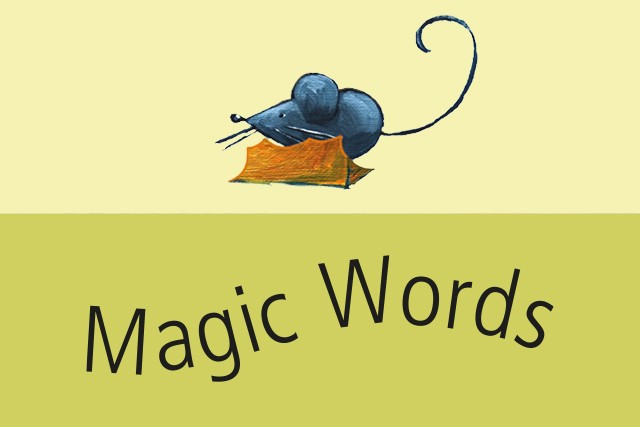 Magic words