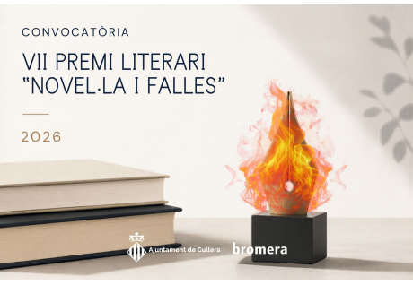 OBERT EL TERMINI DE PARTICIPACIÓ DE LA VII EDICIÓ DE PREMIS LITERARIS "NOVEL·LA I FALLES" 2026