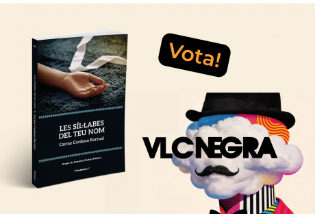 «Les síl·labes del teu nom», nominada a millor novel·la VLCNegra 2026