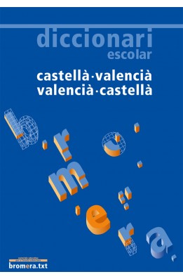 Diccionari escolar castellà-valencià / valencià-castellà