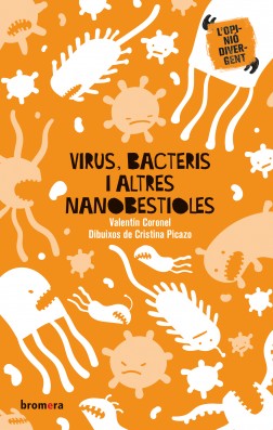 Virus, bacteris i altres nanobestioles