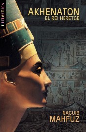 Akhenaton, el rei heretge