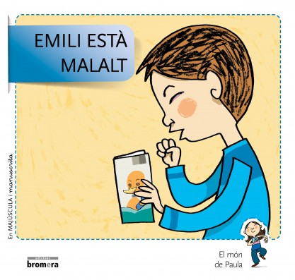 Emili està malalt En Majúscula i manuscrita