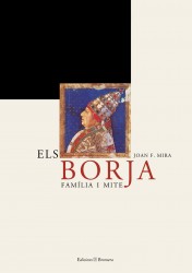 Els Borja. Família i mite