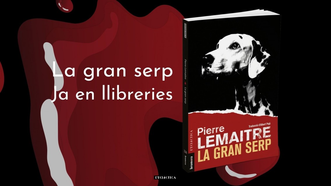 Pierre Lemaitre s’acomiada de la novel·la negra amb «La gran serp»